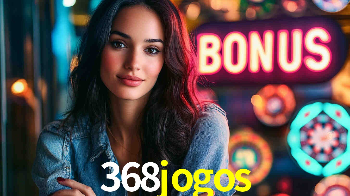 368jogos: Seu Especialista em Apostas Esportivas Brasileiras