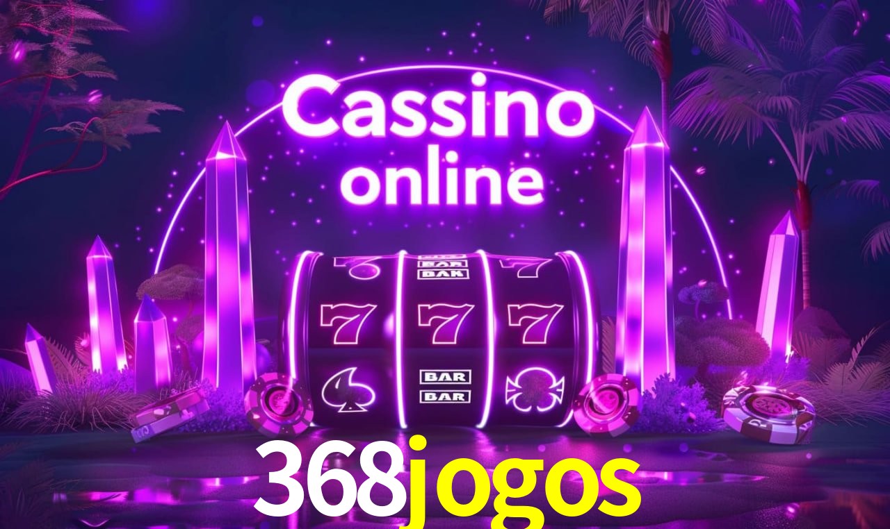 Jogos de Slot 368jogos
